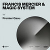 Premier Gaou - Francis Mercier&Magic System