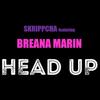 Head Up - Skrippcha&Breana Marin