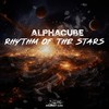 Rhythm of the Stars (Radio Edit) - AlphaCube