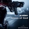 Jusice Of God (Original Mix) - DJ Herby