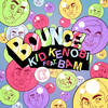 Bounce! (Burgs & Reecey Boi Remix) - Kid Kenobi&Bam