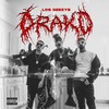 Drako (Explicit) - Los Geezys