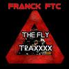 The Fly - Franck FTC