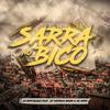 Sarra No Bico(feat. Mc Jhow & Matheus Bruno) (Explicit) - DJ Bertolossi&Mc Jhow&Matheus Bruno