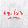 Una Falla - David Bass&Mats