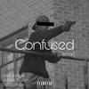 Confused (2) (feat. John'e Blaziin & Bredd Phox) (Explicit) - Joel Jungle&John'e Blaziin&Bredd Phox