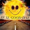 Real Good Day - Cam Carter&Muck Sticky