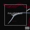 Faladores (Explicit) - Tuia