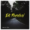 Ek Pardesi - Aparna Das&Gopal&Onkar Prasad Nayyar