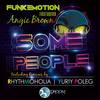 Some People (Rhythmoholia Remix) - Funkemotion&Angie Brown