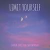 Limit Yourself(feat. Selfish Presley) (Explicit) - Causin' Effect&Selfish Presley