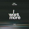 I Want More (Explicit) - OMG&DBG