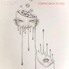 Coming Back To You - K.E.F