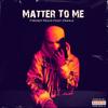 Matter to me (feat. Zinhle) - Frenzy Bouy&Zinhle