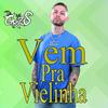 Vem Pra Vielinha (Explicit) - DJ GRZS&Guilherme Ramalho De Azevedo