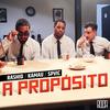 A Propósito - Boca&Kamau&Rashid&SPVIC