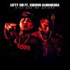 Dice Que Me Quiere(feat. Cuervo Almanegra) (Explicit) - lefty sm&Cuervo Almanegra