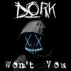 Won't You(feat. Bryan Coulter) - Dork&Bryan Coulter