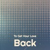 To Get Your Love Back - Nella Dod