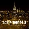 God Father Part 2 (Explicit) - HPT Hustle Man