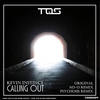 Calling Out (Psychosis Remix) - Kevin Instinct&Psychosis