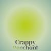 Crappy Penchant - Riin Lorne