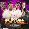 De Mochila e de Rádio(feat. Mc Morena)(Brega Funk) (Explicit) - Mc Abalo&Barca Na Batida&MC Reino