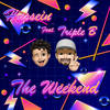 The Weekend - Hussein&Triple B