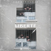 Liberté (Explicit) - Sabri&Sadik