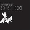 So Sick - Manifest