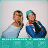 Less - Elise Eriksen&Shoffy&Mikkel Eriksen&Julia Michaels&Alex Shofler