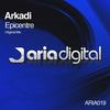 Epicentre (Original Mix) - Arkadi