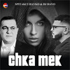 Chka Mek - Spitakci Hayko&DJ Davo