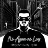 Ni Agua Ni Ley (Explicit) - taste my beat&Sucio Bang&dj Km1kc