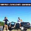 J'ai pas les mots - Fanny Polly&Demi Portion