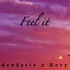 Feel It(feat. Kory) (Explicit) - SenSerio&KORY