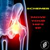 Move Your Hips - Schemer