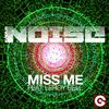 Miss Me (Radio Edit) - Paolo Noise&LeRoy Bell