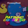 PATINHØ CØLØRIDØ(Versão Piseiro) - Gravezaum Stronda