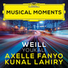 Weill: Trois chansons: I. Youkali (Musical Moments) - Axelle Fanyo&Kunal Lahiry