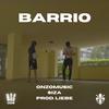 Barrio (feat. Siza & Liebe) - onzomusic&Siza&Liebe