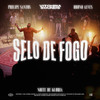 Selo de Fogo - VITOHRIA SOUNDS&Philipe Santos&Bruno Alves