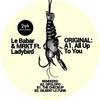 All Up To You (The Checkup Remix) - Le Babar&MRKT&Ladybird&The Checkup