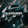 Don't Break It (VIP) - Bladerunner