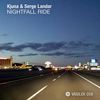 Nightfall Ride (Original Mix) - Kjuna&Serge Landar
