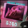 SIGO (Explicit) - Nashy-Nashai&Nahiara Muchico