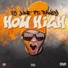 How High(feat. Randy) (Explicit) - DJ June&Randy