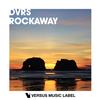 Rockaway (Original Mix) - DVRS