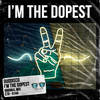 I'm the Dopest (Radio Edit) - Duodisco