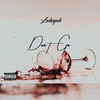 Don’t Go (Explicit) - Lakeyah